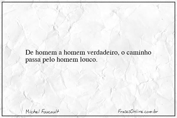 Frase de Michel Foucault