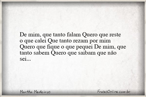 Frase de Martha Medeiros