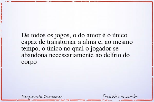 Frase de Marguerite Yourcenar