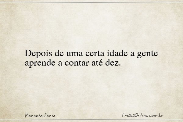 Frase de Marcelo Faria