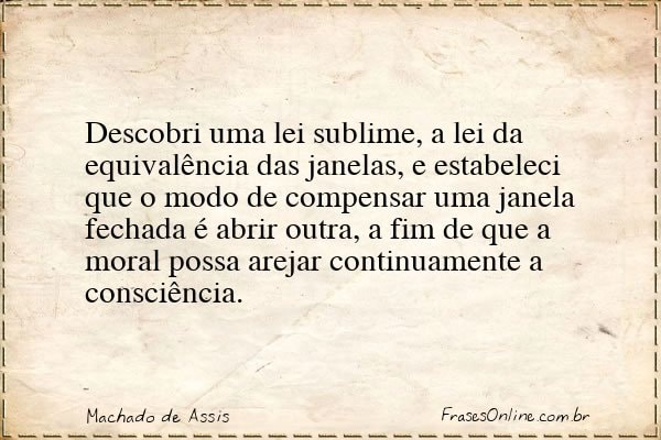 Frase de Machado de Assis