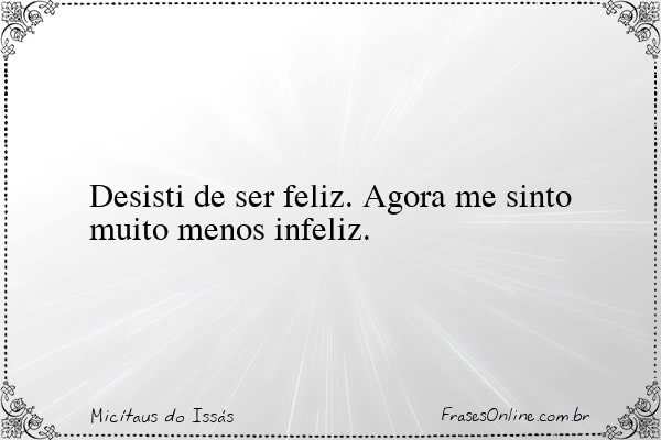 Frase de Micítaus do Issás