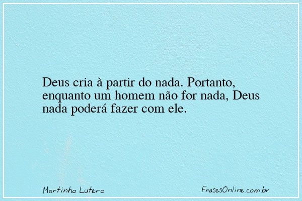 Frase de Martinho Lutero