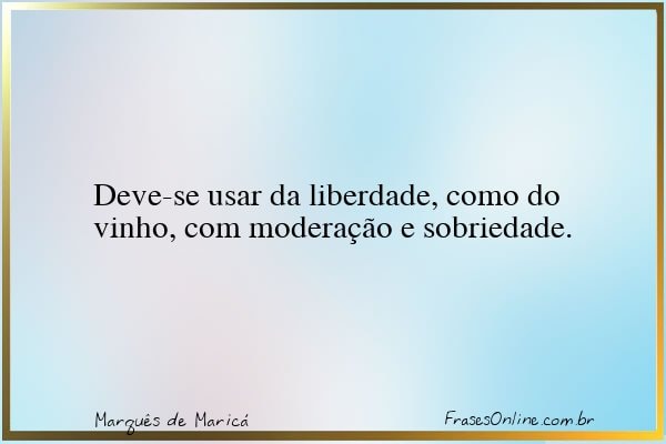 Frase de Marquês de Maricá