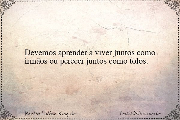 Frase de Martin Luther King Jr.