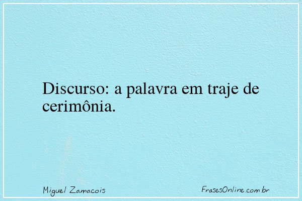 Frase de Miguel Zamacois