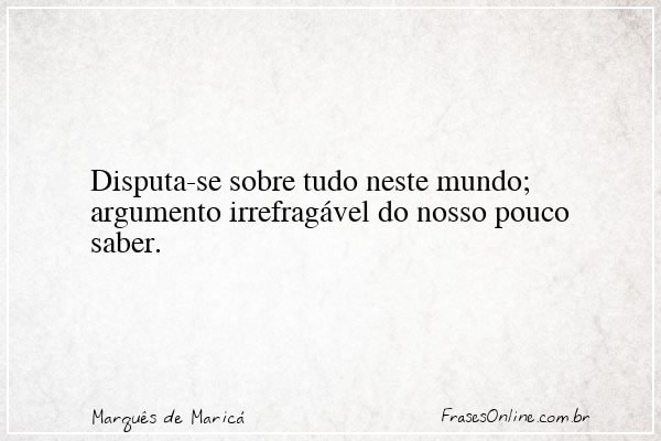 Frase de Marquês de Maricá