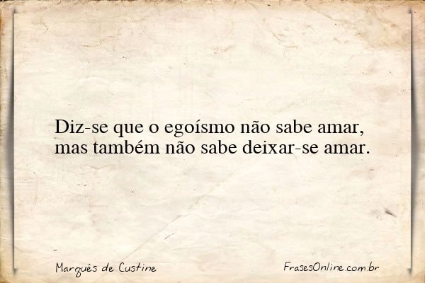 Frase de Marquês de Custine