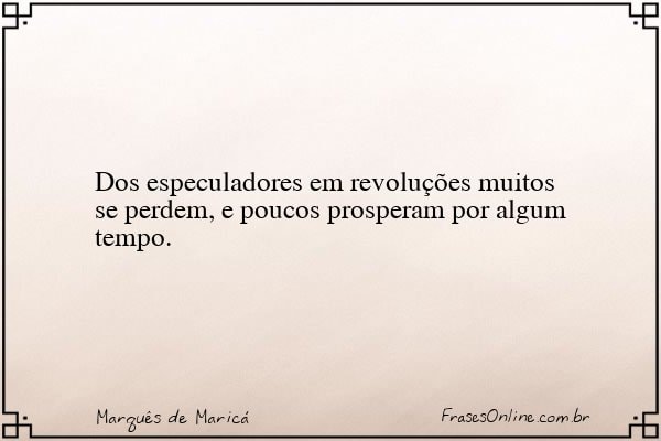 Frase de Marquês de Maricá