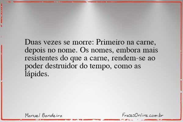 Frase de Manuel Bandeira