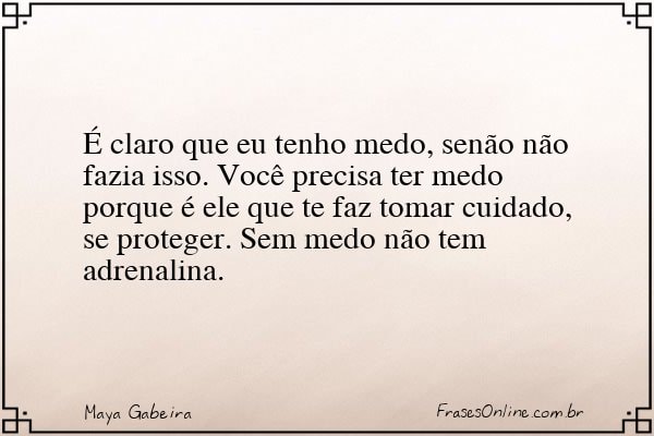 Frase de Maya Gabeira
