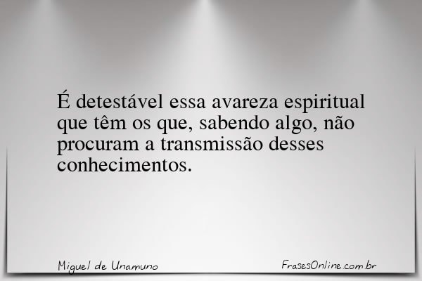 Frase de Miguel de Unamuno
