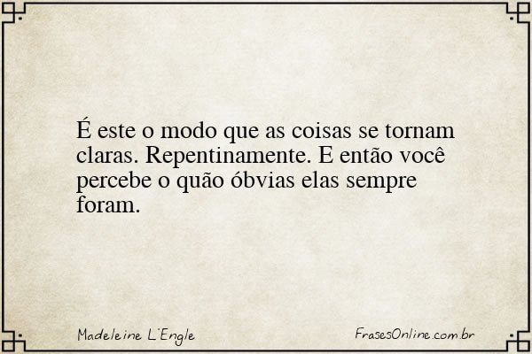 Frase de Madeleine L'Engle