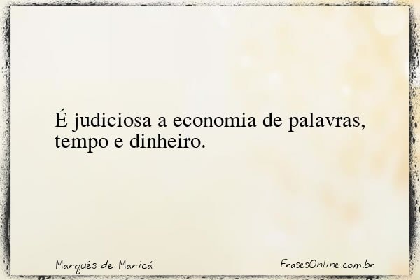 Frase de Marquês de Maricá
