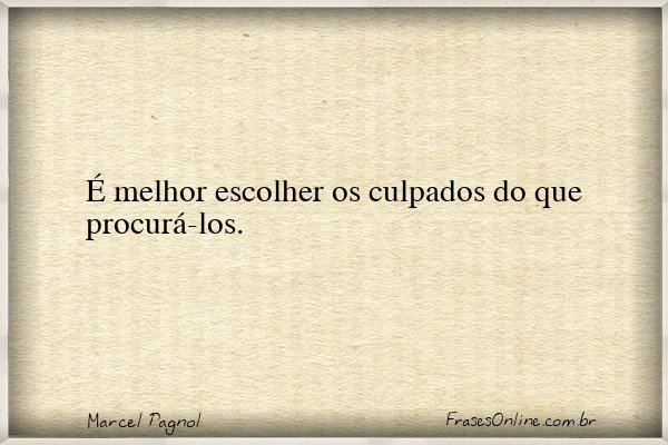 Frase de Marcel Pagnol