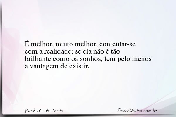 Frase de Machado de Assis
