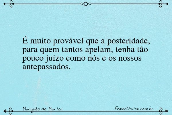 Frase de Marquês de Maricá