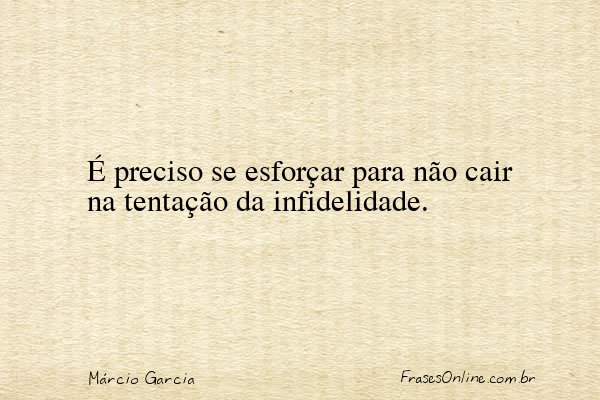 Frase de Márcio Garcia