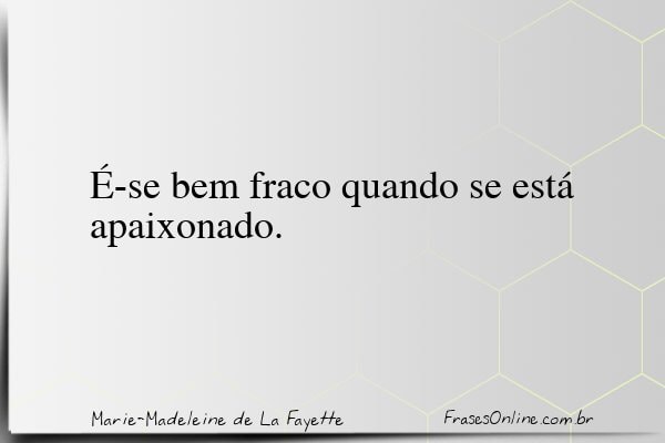 Frase de Marie-Madeleine de La Fayette