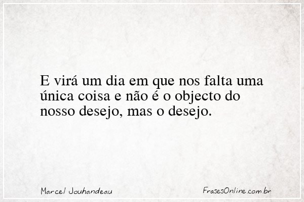 Frase de Marcel Jouhandeau