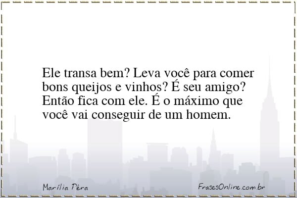 Frase de Marília Pêra