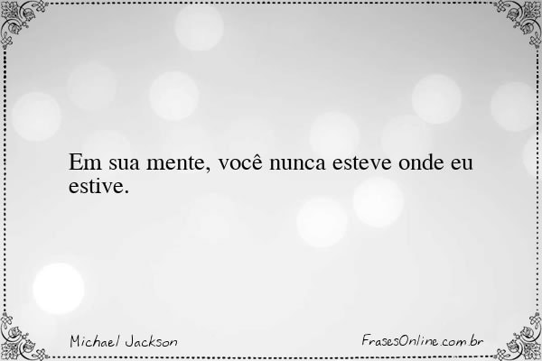 Frase de Michael Jackson