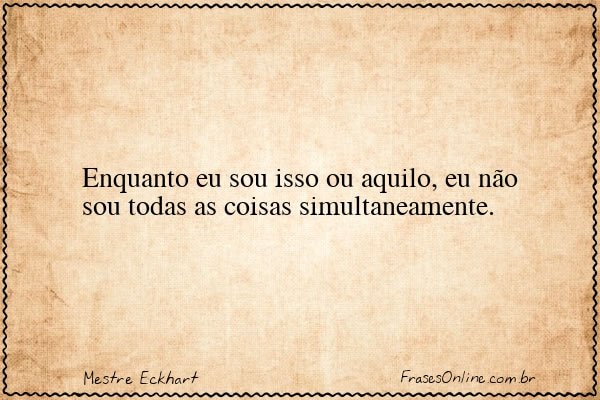 Frase de Mestre Eckhart
