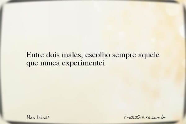 Frase de Mae West