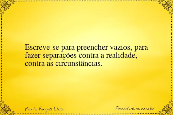 Frase de Mario Vargas Llosa