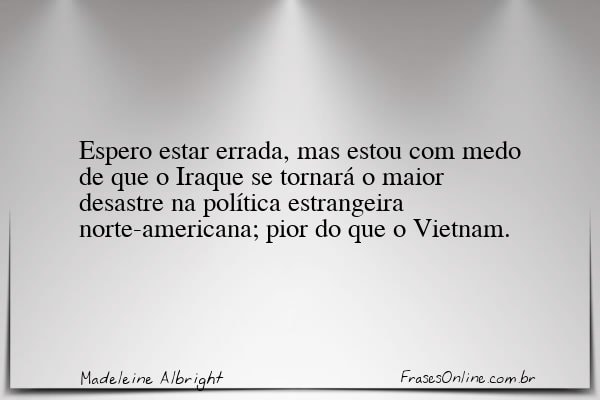 Frase de Madeleine Albright
