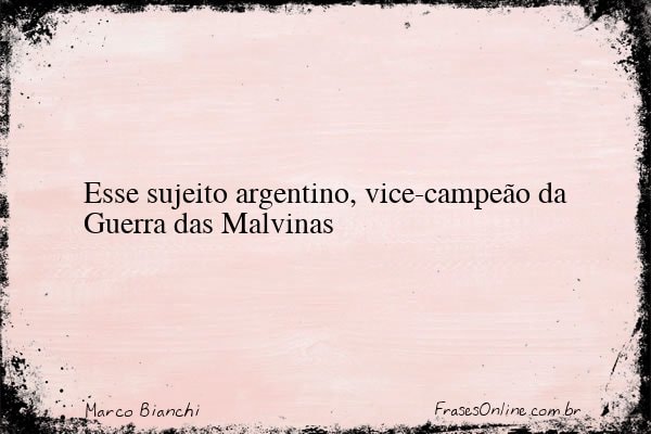 Frase de Marco Bianchi