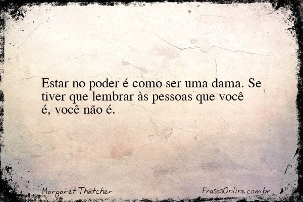 Frase de Margaret Thatcher