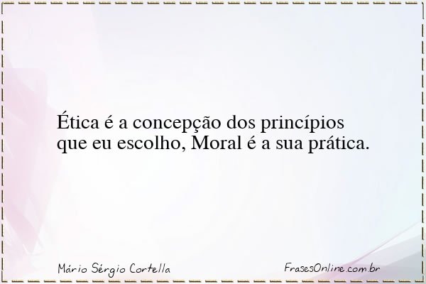 Frase de Mário Sérgio Cortella