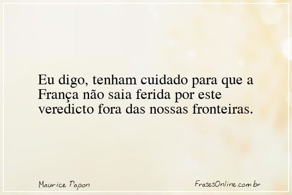 Frase de Maurice Papon
