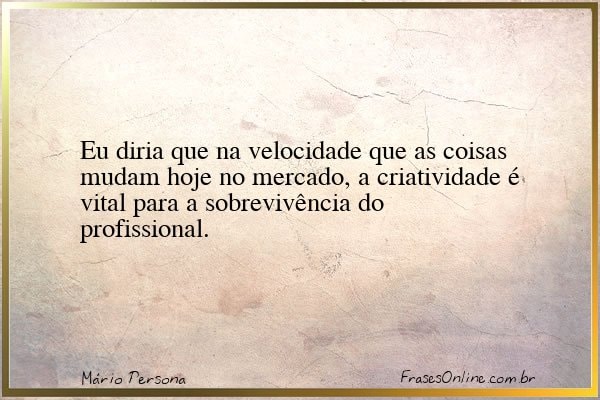 Frase de Mário Persona