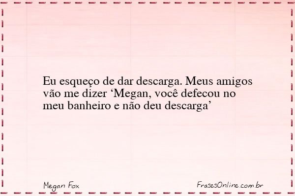 Frase de Megan Fox