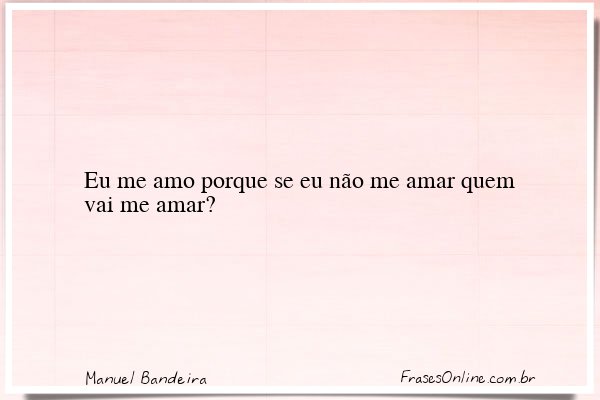 Frase de Manuel Bandeira
