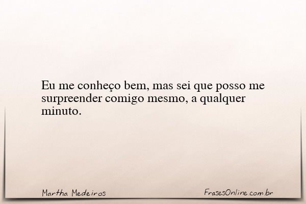 Frase de Martha Medeiros