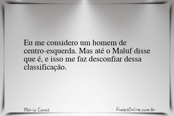 Frase de Mário Covas