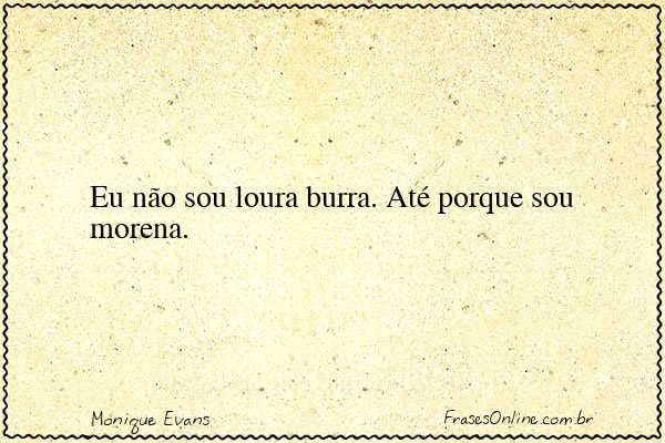 Frase de Monique Evans