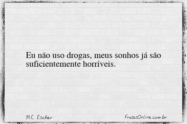 Frase de M.C. Escher