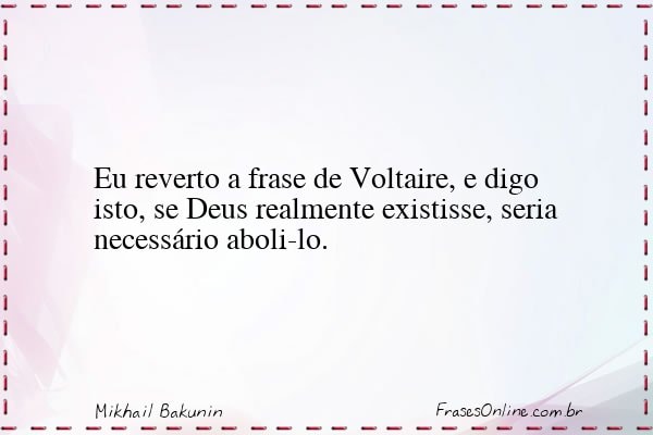 Frase de Mikhail Bakunin