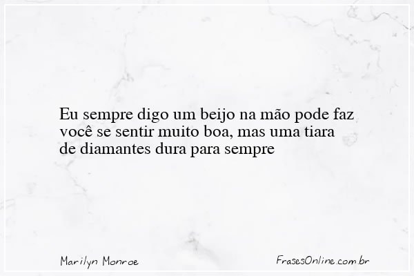 Frase de Marilyn Monroe