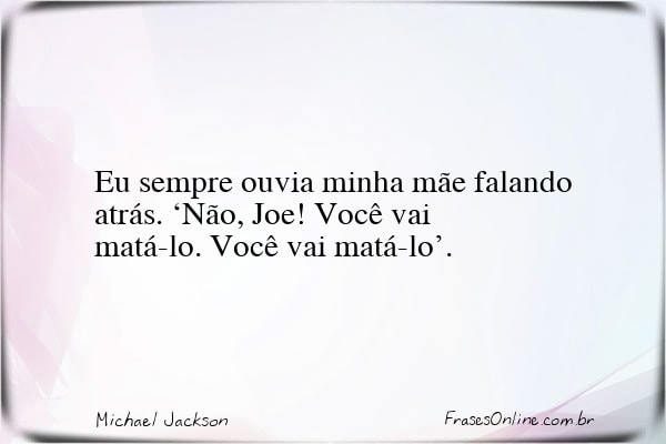 Frase de Michael Jackson