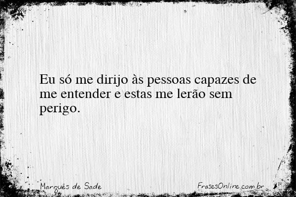 Frase de Marquês de Sade