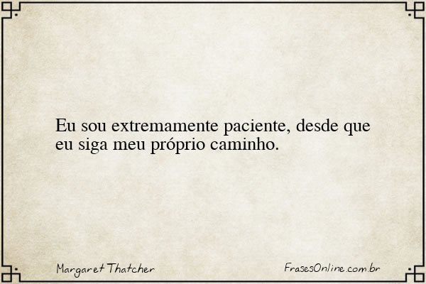 Frase de Margaret Thatcher