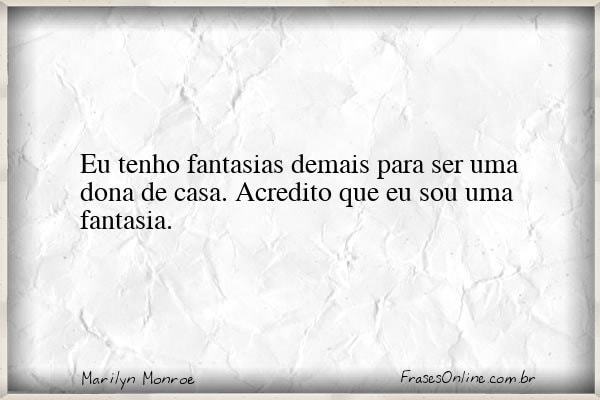 Frase de Marilyn Monroe