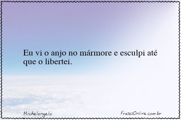 Frase de Michelangelo