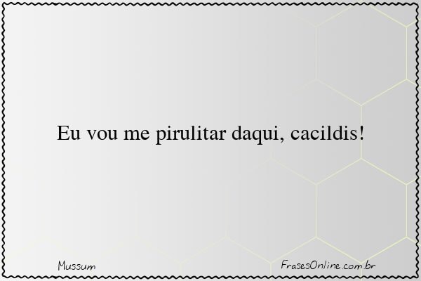 Frase de Mussum
