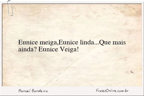 Frase de Manuel Bandeira